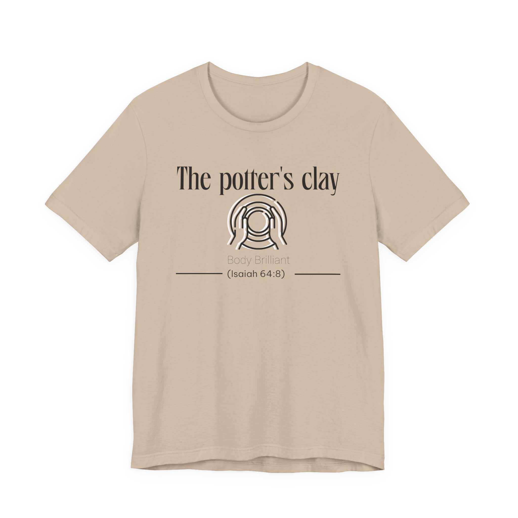 The Potter's Clay Inspirational Tee, Unisex Jersey Shirt, Motivational Gift, Spiritual Apparel, Perfect for Everyday Wear