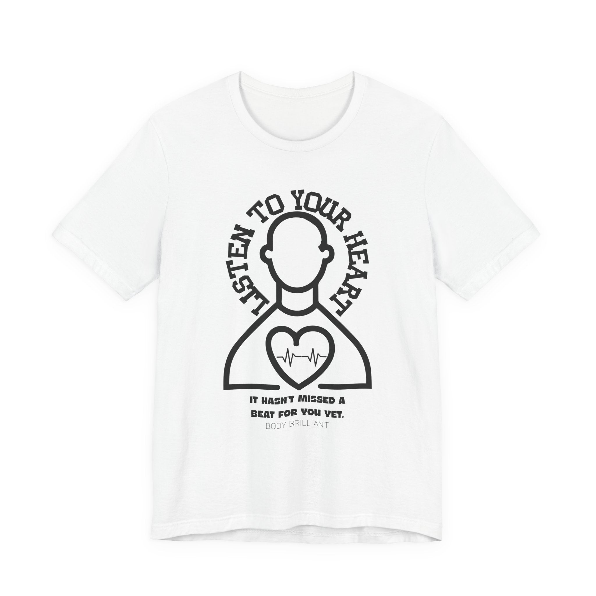 Listen to your heart Inspirational Tee, Unisex Jersey Shirt, Motivational Gift, Spiritual Apparel, Perfect for Everyday Wear