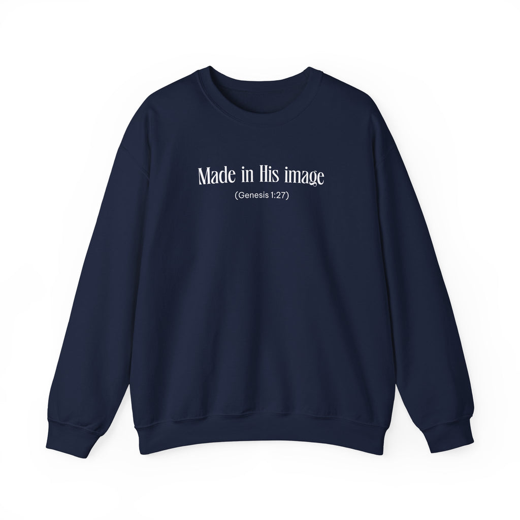 Made in his image Sweatshirt | Inspirational Crewneck, Gift for Fitness Lovers, Motivational Apparel, Unisex Sweatshirt, Cozy Fitness Wear