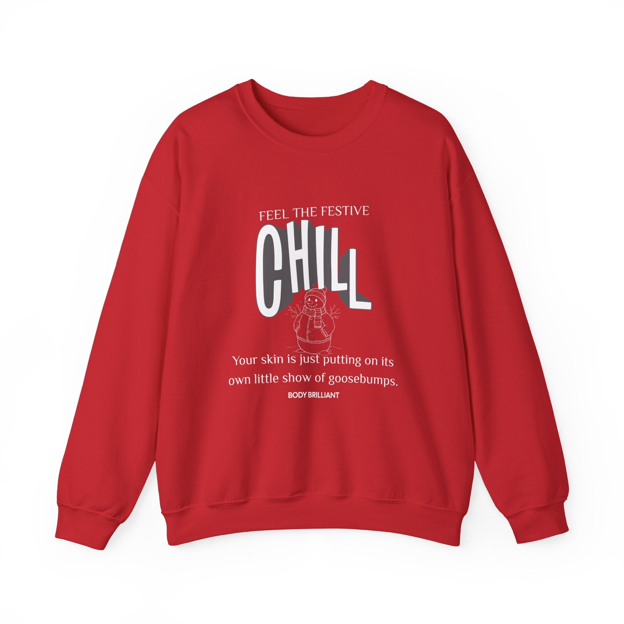 Feel the festive chill Sweatshirt | Inspirational Crewneck, Gift for Fitness Lovers, Motivational Apparel, Unisex Sweatshirt, Cozy Fitness Wear