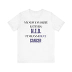 My new favorite letters: N.E.D. Inspirational Tee, Unisex Jersey Shirt, Motivational Gift, Spiritual Apparel, Perfect for Everyday Wear