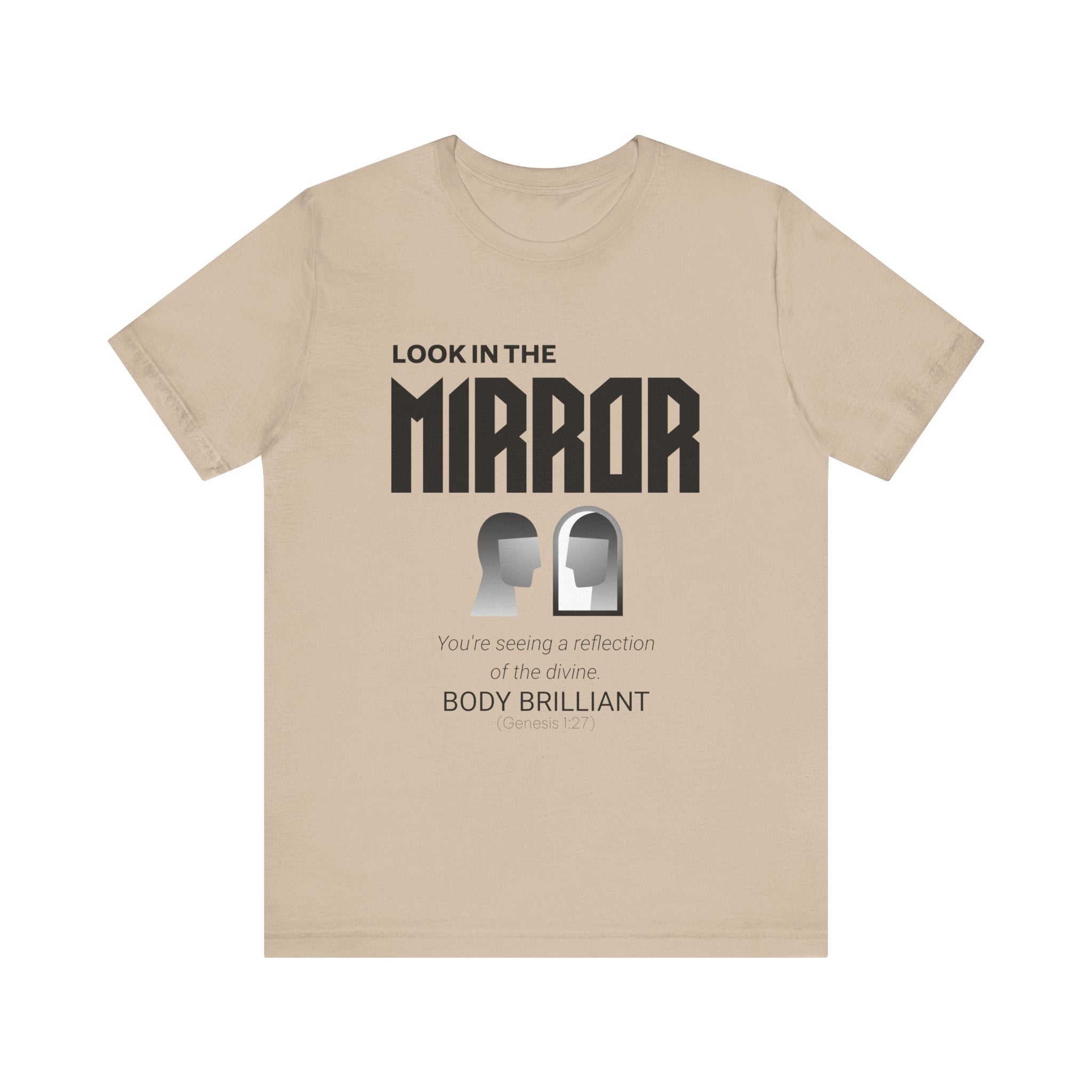 Look in the Mirror Inspirational Tee, Unisex Jersey Shirt, Motivational Gift, Spiritual Apparel, Perfect for Everyday Wear