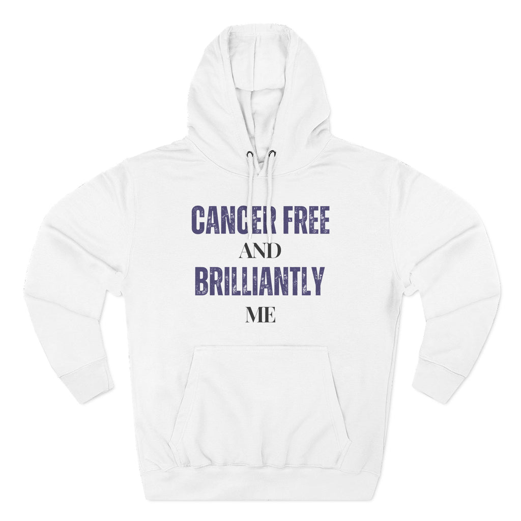 Cancer-free and brilliantly me Hoodie, Unisex Sweatshirt, Casual Wear, Gift for Her, Fall Fashion, Holiday Gift