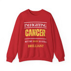 I’m fighting cancer but my body is still brilliant Sweatshirt | Inspirational Crewneck, Gift for Fitness Lovers, Motivational Apparel, Unisex Sweatshirt, Cozy Fitness Wear