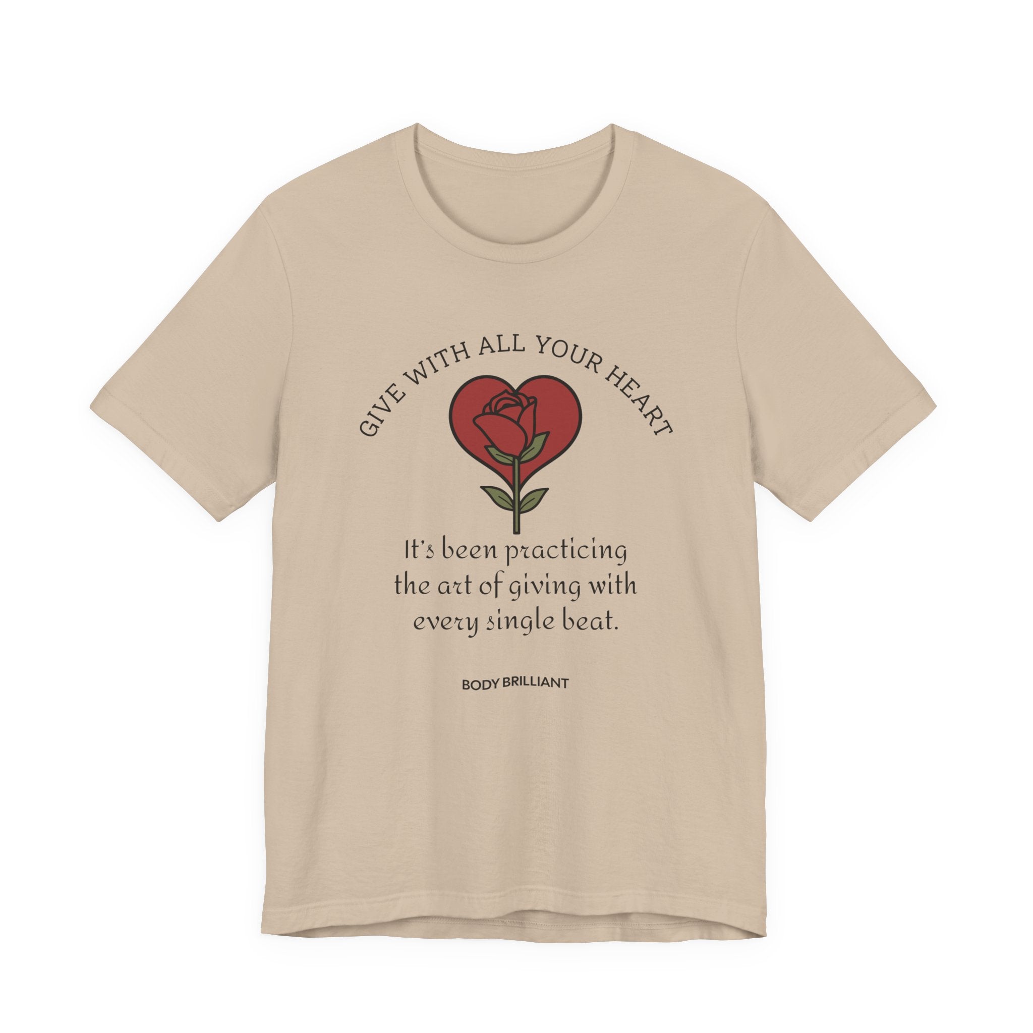 Giving With All Your Heart Inspirational Tee, Unisex Jersey Shirt, Motivational Gift, Spiritual Apparel, Perfect for Everyday Wear