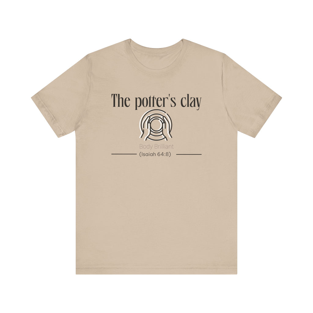 The Potter's Clay Inspirational Tee, Unisex Jersey Shirt, Motivational Gift, Spiritual Apparel, Perfect for Everyday Wear