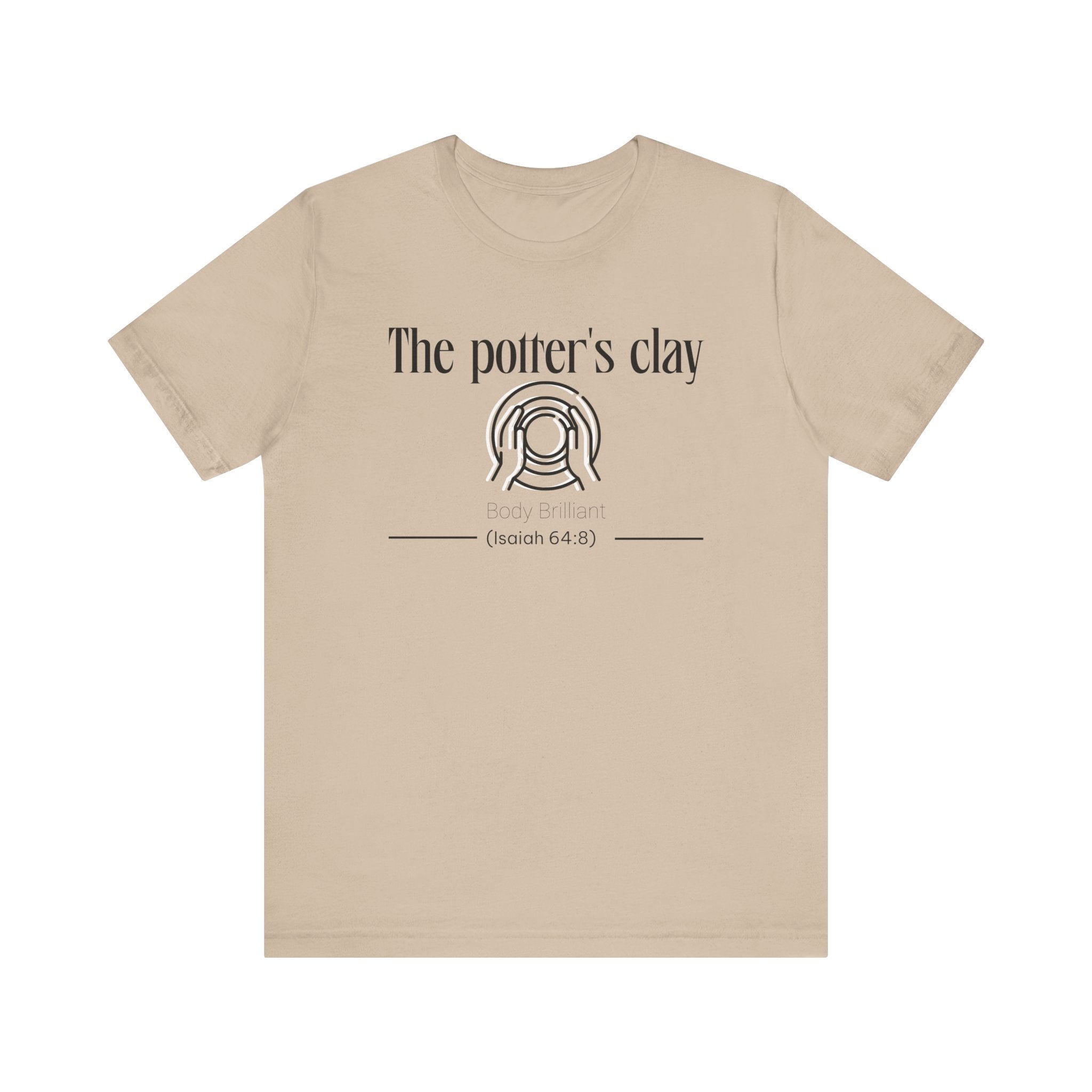 The Potter's Clay Inspirational Tee, Unisex Jersey Shirt, Motivational Gift, Spiritual Apparel, Perfect for Everyday Wear
