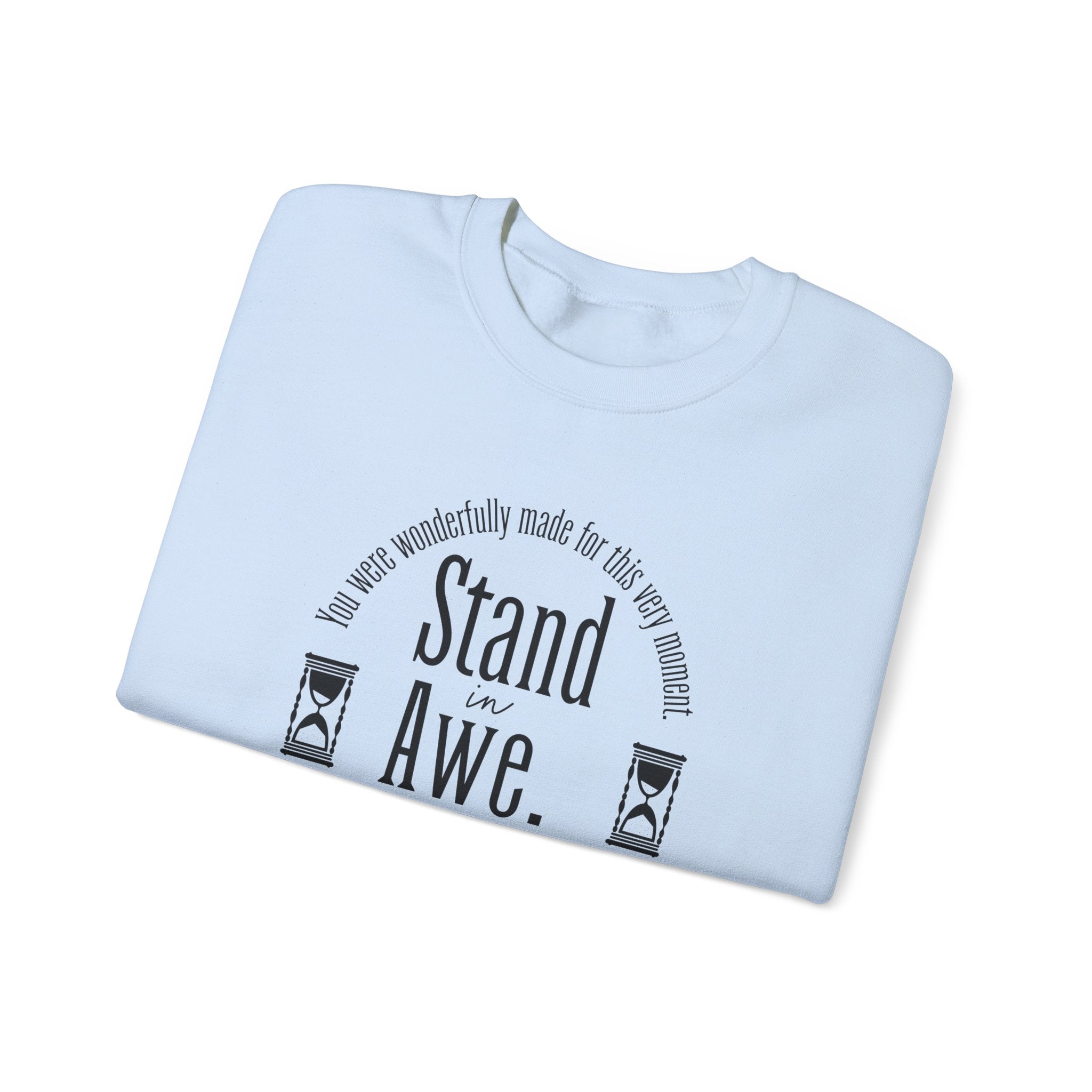 Stand in awe Sweatshirt | Inspirational Crewneck, Gift for Fitness Lovers, Motivational Apparel, Unisex Sweatshirt, Cozy Fitness Wear