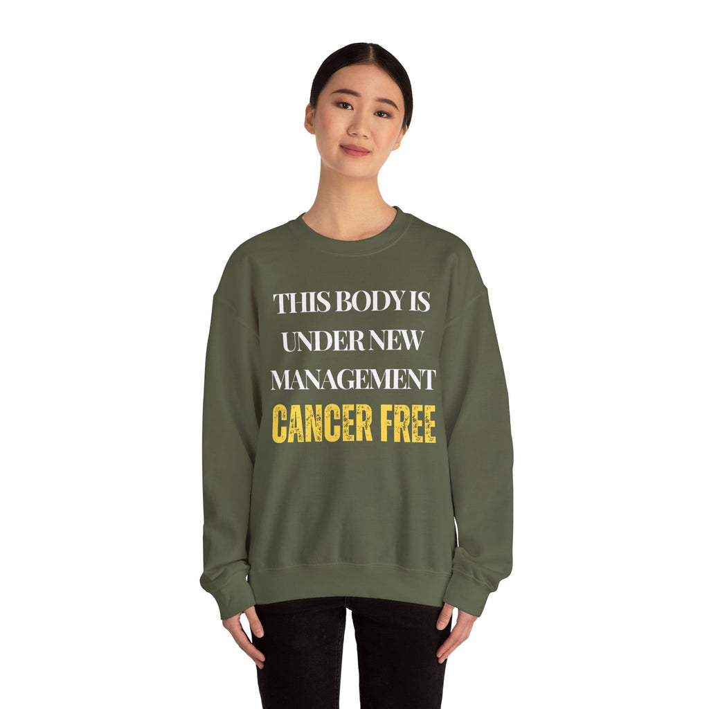 This body is under new management. Cancer free Sweatshirt | Inspirational Crewneck, Gift for Fitness Lovers, Motivational Apparel, Unisex Sweatshirt, Cozy Fitness Wear