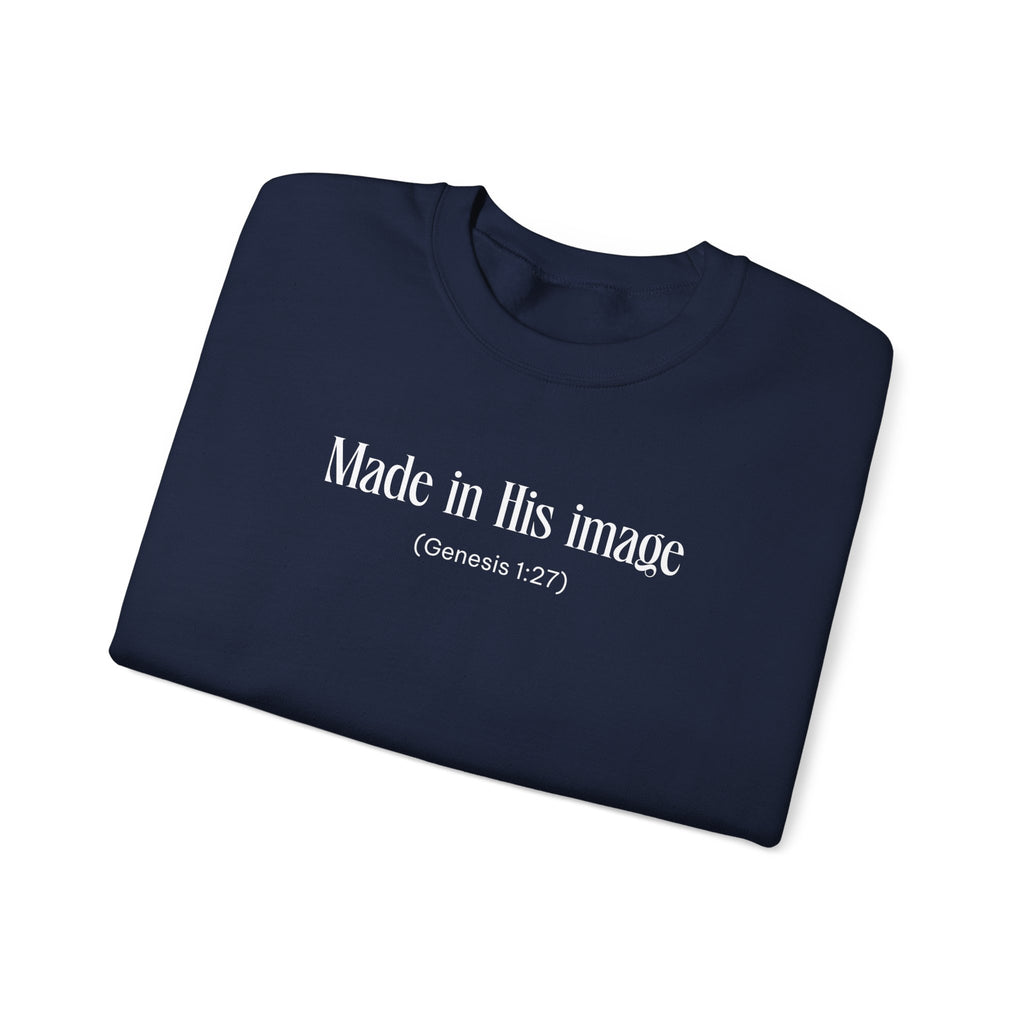Made in his image Sweatshirt | Inspirational Crewneck, Gift for Fitness Lovers, Motivational Apparel, Unisex Sweatshirt, Cozy Fitness Wear