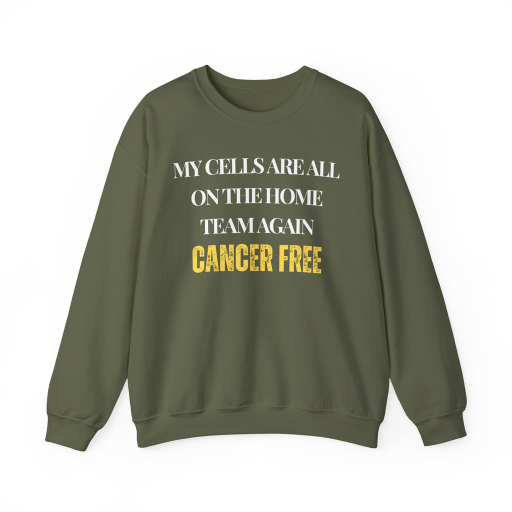 My cells are all on the home team again. Cancer free Sweatshirt | Inspirational Crewneck, Gift for Fitness Lovers, Motivational Apparel, Unisex Sweatshirt, Cozy Fitness Wear