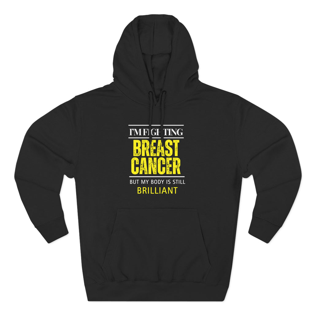 I'm fighting breast cancer Hoodie, Unisex Sweatshirt, Casual Wear, Gift for Her, Fall Fashion, Holiday Gift
