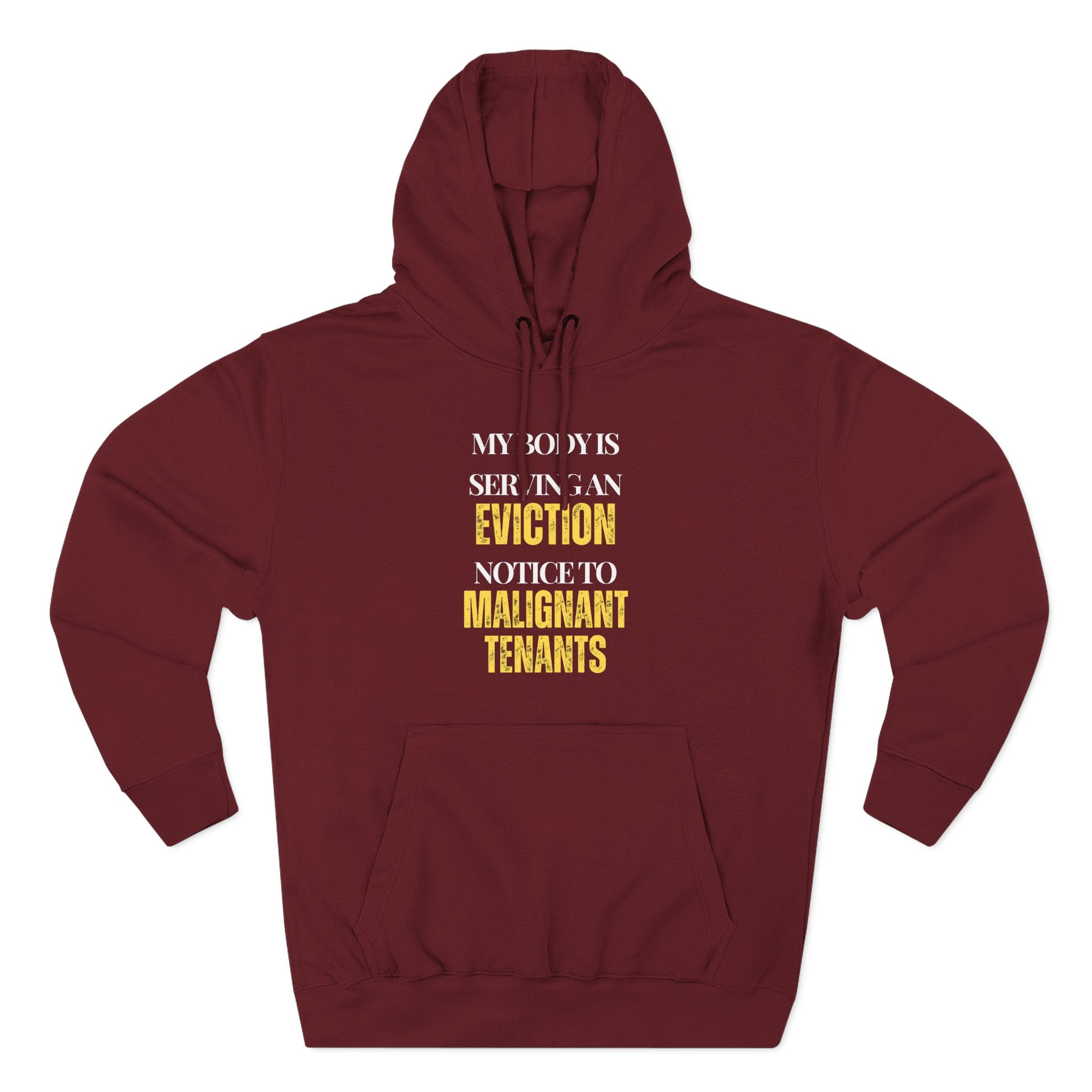 My body is serving an eviction notice to malignant tenants Hoodie, Unisex Sweatshirt, Casual Wear, Gift for Her, Fall Fashion, Holiday Gift