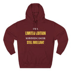 I’m a limited edition: survived cancer, still brilliant Hoodie, Unisex Sweatshirt, Casual Wear, Gift for Her, Fall Fashion, Holiday Gift