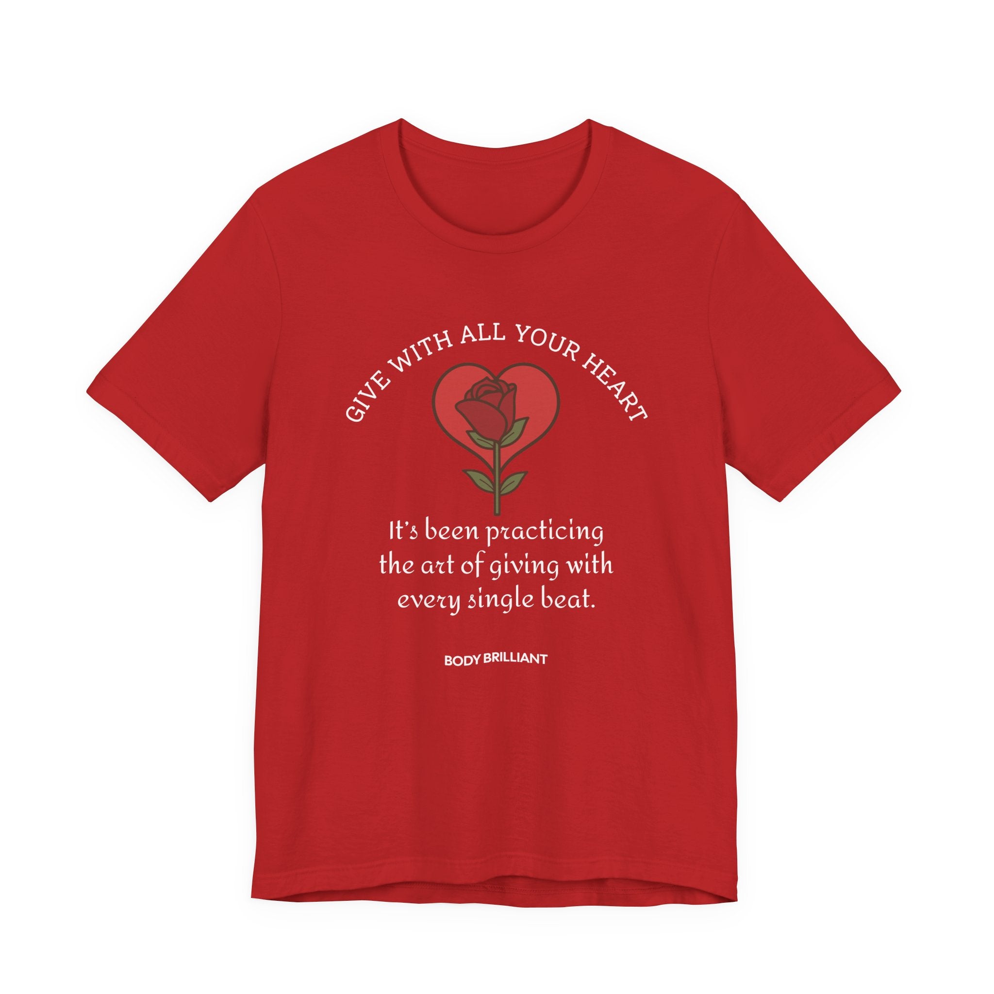 Giving With All Your Heart Inspirational Tee, Unisex Jersey Shirt, Motivational Gift, Spiritual Apparel, Perfect for Everyday Wear