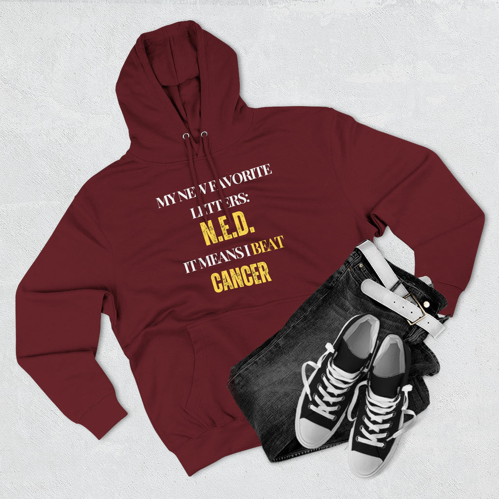 My new favorite letters: N.E.D. (It means I beat cancer.) Hoodie, Unisex Sweatshirt, Casual Wear, Gift for Her, Fall Fashion, Holiday Gift