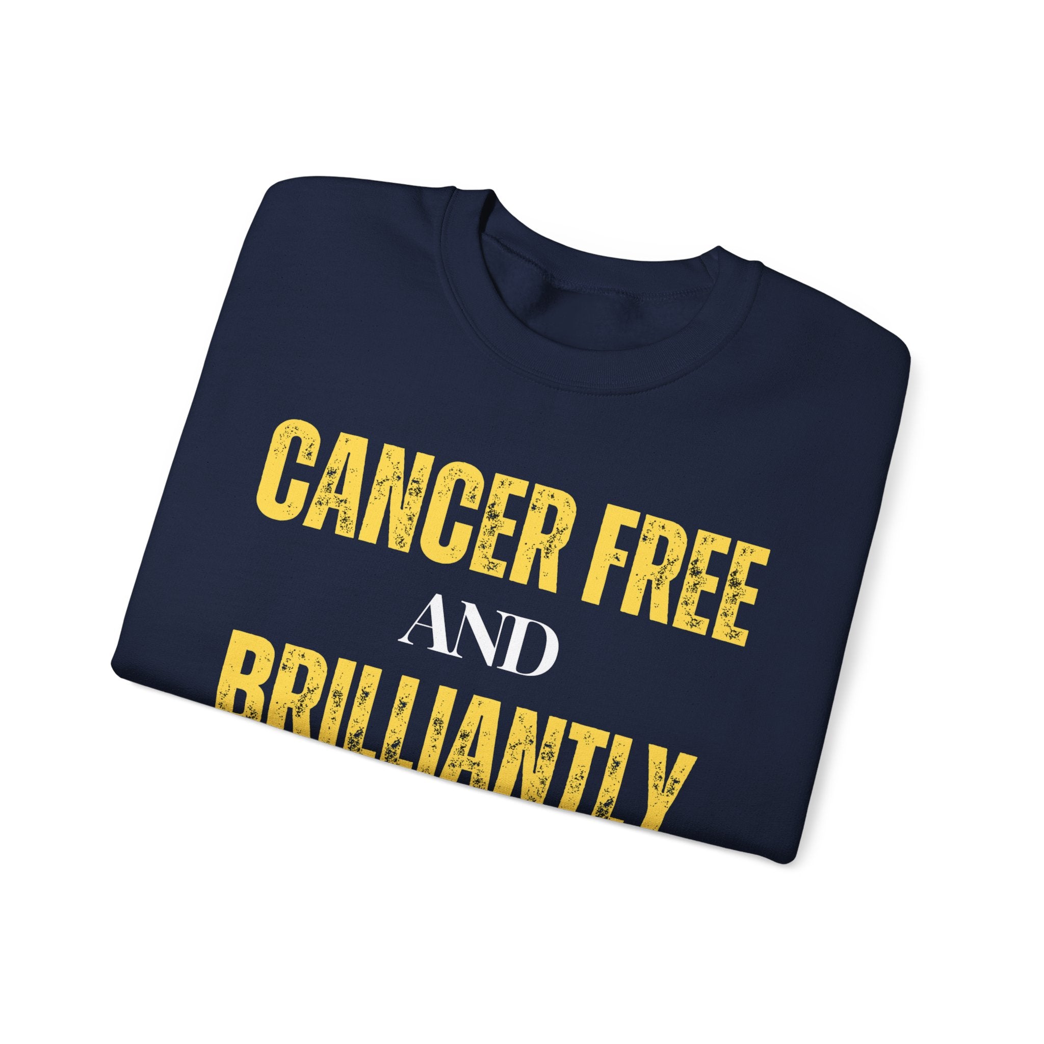 Cancer-free and brilliantly me Sweatshirt | Inspirational Crewneck, Gift for Fitness Lovers, Motivational Apparel, Unisex Sweatshirt, Cozy Fitness Wear