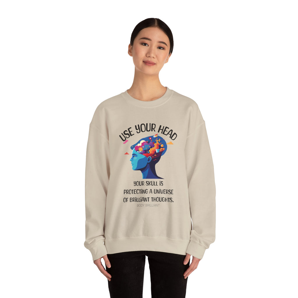 Use your head Sweatshirt | Inspirational Crewneck, Gift for Fitness Lovers, Motivational Apparel, Unisex Sweatshirt, Cozy Fitness Wear