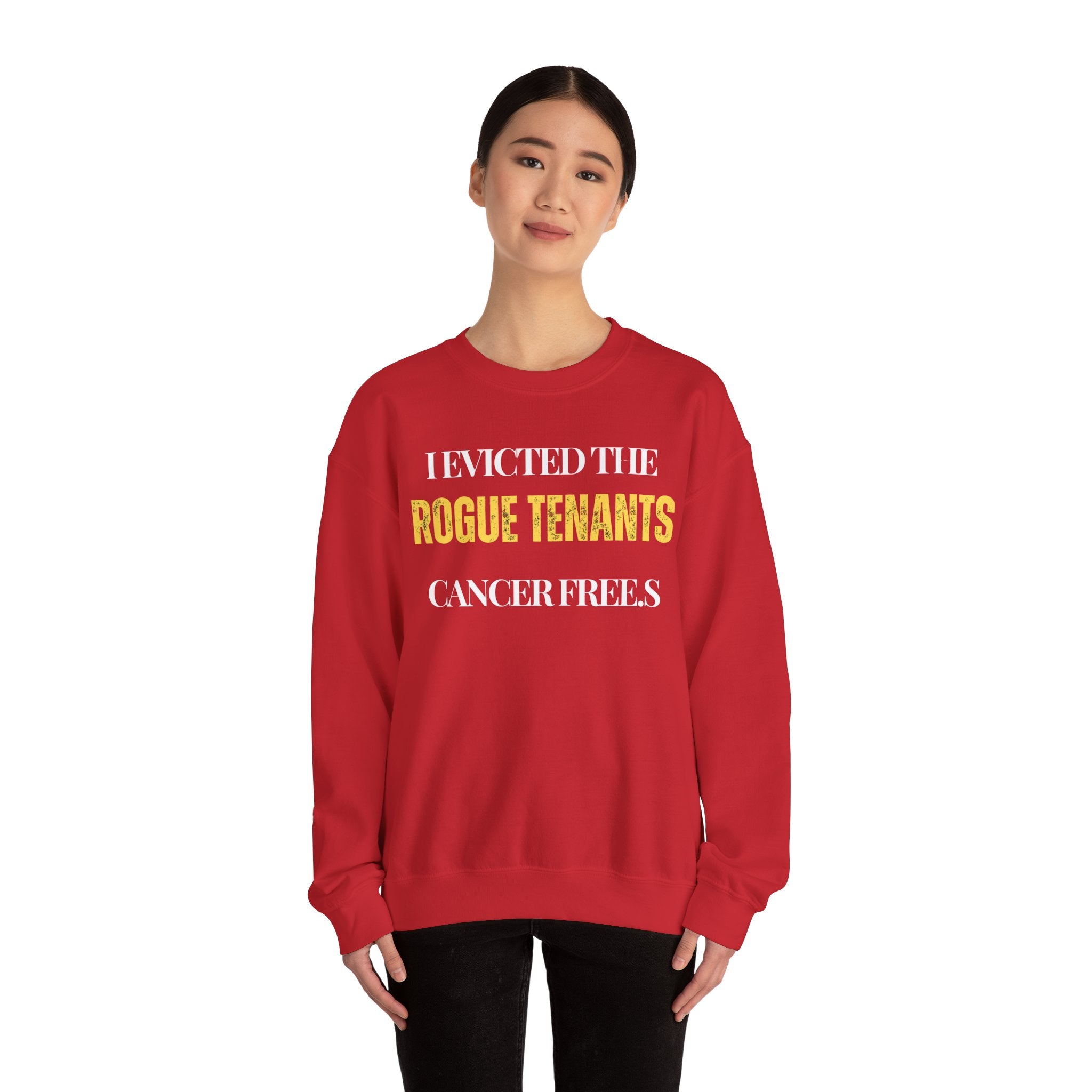 I evicted the rogue tenants. Cancer free Sweatshirt | Inspirational Crewneck, Gift for Fitness Lovers, Motivational Apparel, Unisex Sweatshirt, Cozy Fitness Wear