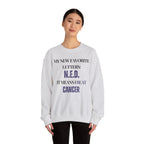 My new favorite letters: N.E.D. (It means I beat cancer.) Sweatshirt | Inspirational Crewneck, Gift for Fitness Lovers, Motivational Apparel, Unisex Sweatshirt, Cozy Fitness Wear