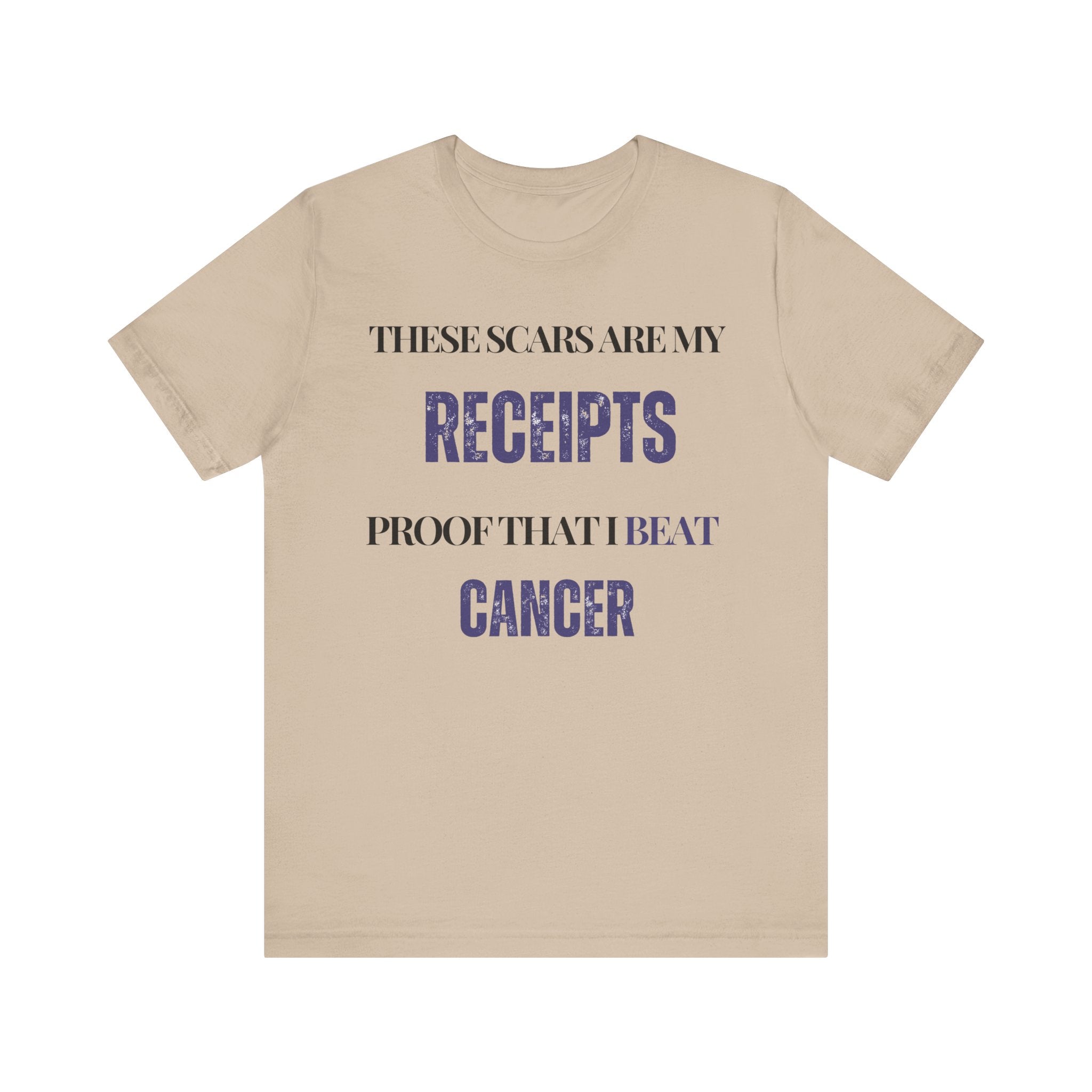 These scars are my receipts Proof that I beat cancer Tee, Unisex Jersey Shirt, Motivational Gift, Spiritual Apparel, Perfect for Everyday Wear
