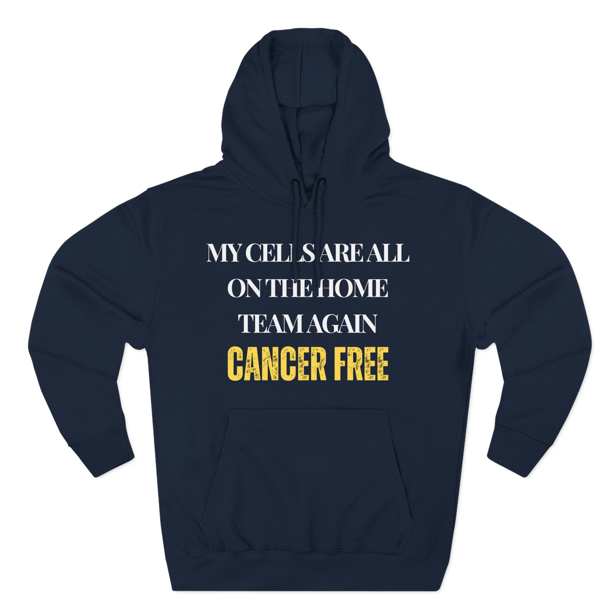 My cells are all on the home team again. Cancer free Hoodie, Unisex Sweatshirt, Casual Wear, Gift for Her, Fall Fashion, Holiday Gift