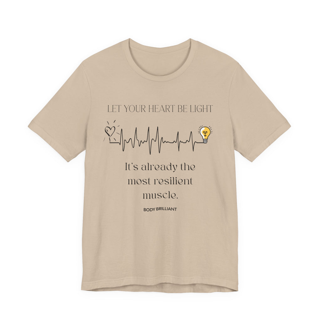 Let your heart be light Inspirational Tee, Unisex Jersey Shirt, Motivational Gift, Spiritual Apparel, Perfect for Everyday Wear