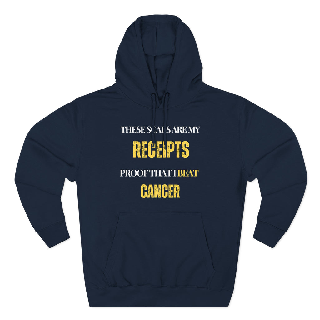 These scars are my receipts. Proof that I beat cancer Hoodie, Unisex Sweatshirt, Casual Wear, Gift for Her, Fall Fashion, Holiday Gift