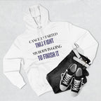 Cancer started this fight. My body is going to finish it Hoodie, Unisex Sweatshirt, Casual Wear, Gift for Her, Fall Fashion, Holiday Gift