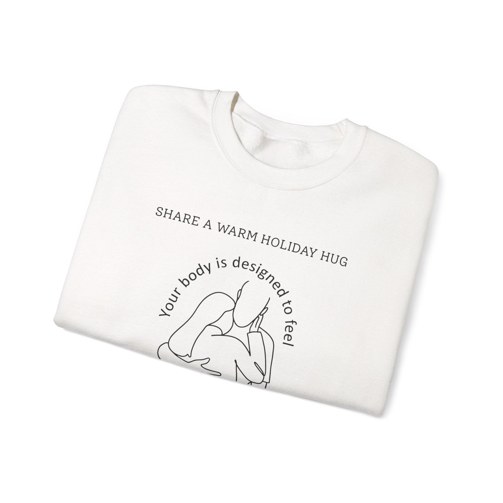 Share a warm holiday hug Sweatshirt | Inspirational Crewneck, Gift for Fitness Lovers, Motivational Apparel, Unisex Sweatshirt, Cozy Fitness Wear