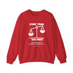 Find your balance Sweatshirt | Inspirational Crewneck, Gift for Fitness Lovers, Motivational Apparel, Unisex Sweatshirt, Cozy Fitness Wear