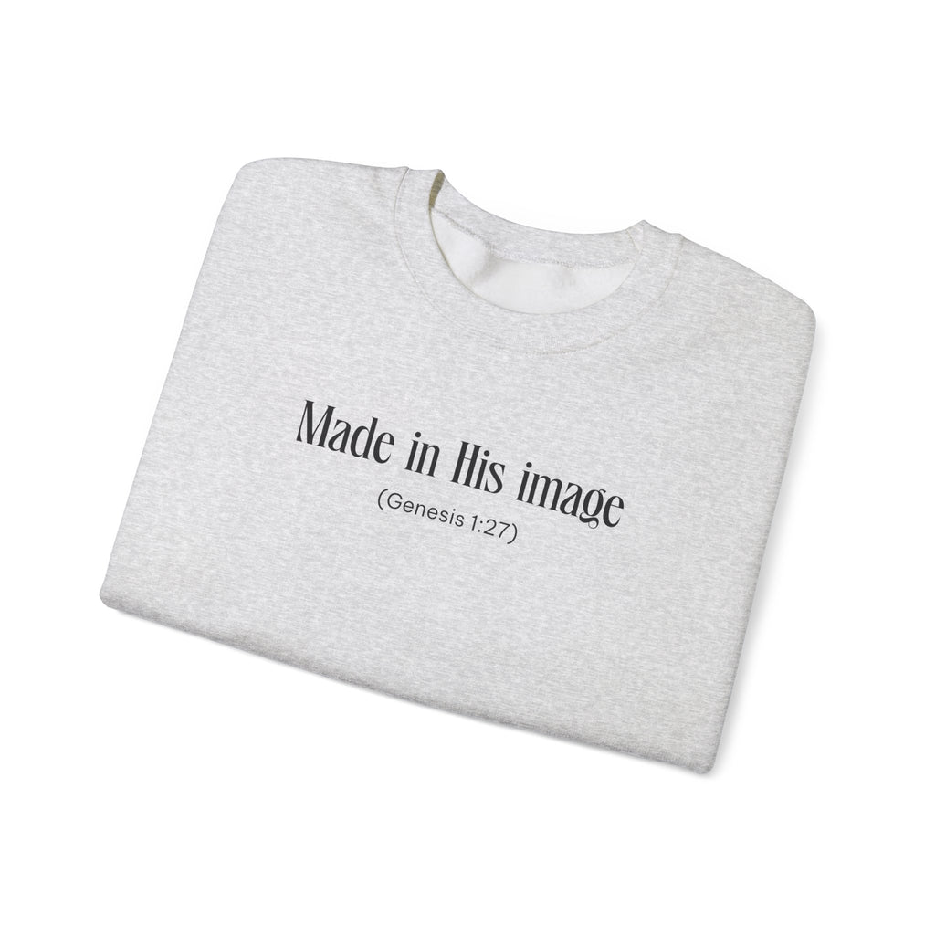 Made in his image Sweatshirt | Inspirational Crewneck, Gift for Fitness Lovers, Motivational Apparel, Unisex Sweatshirt, Cozy Fitness Wear