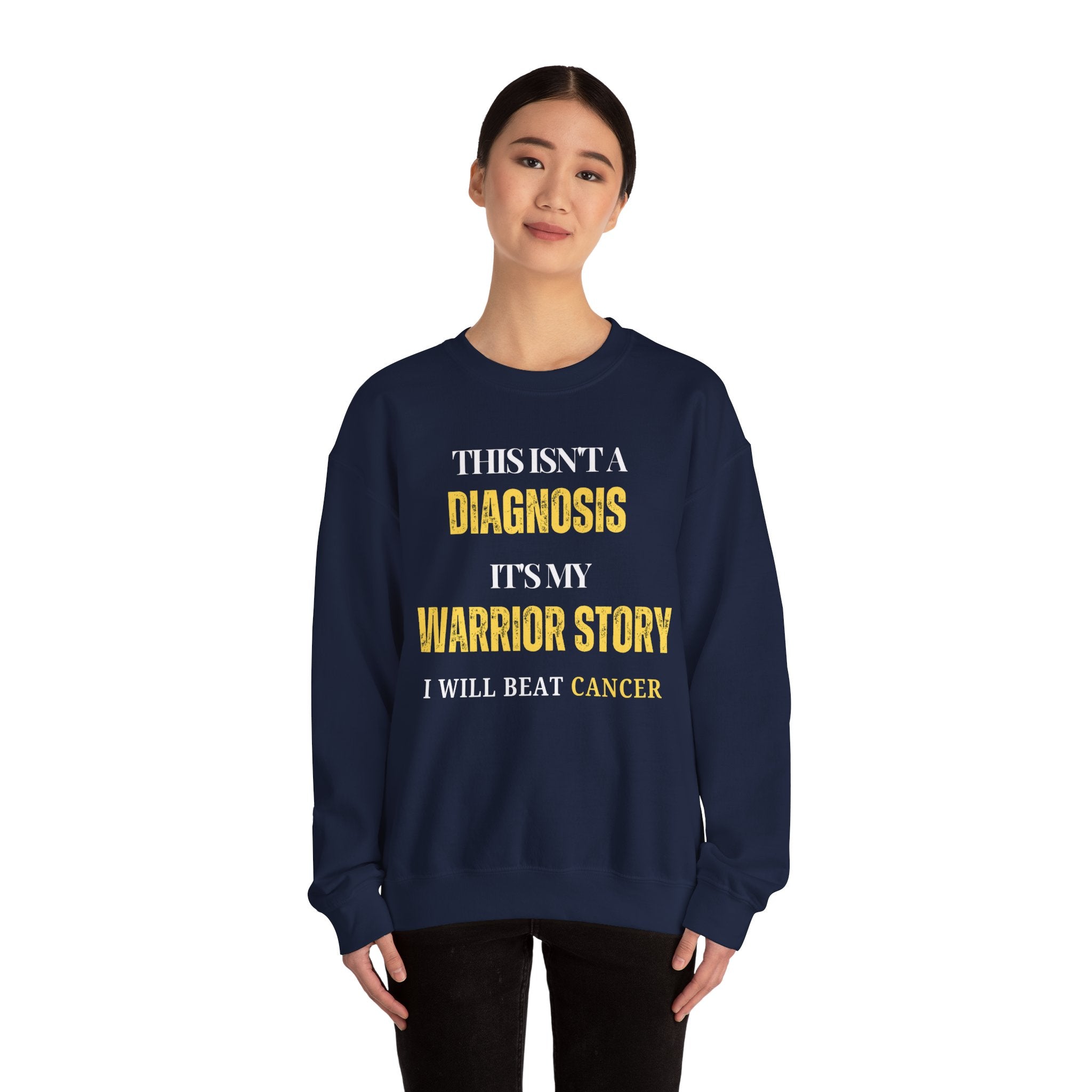 This isn't a diagnosis, it's my warrior story. I will beat cancer Sweatshirt | Inspirational Crewneck, Gift for Fitness Lovers, Motivational Apparel, Unisex Sweatshirt, Cozy Fitness Wear