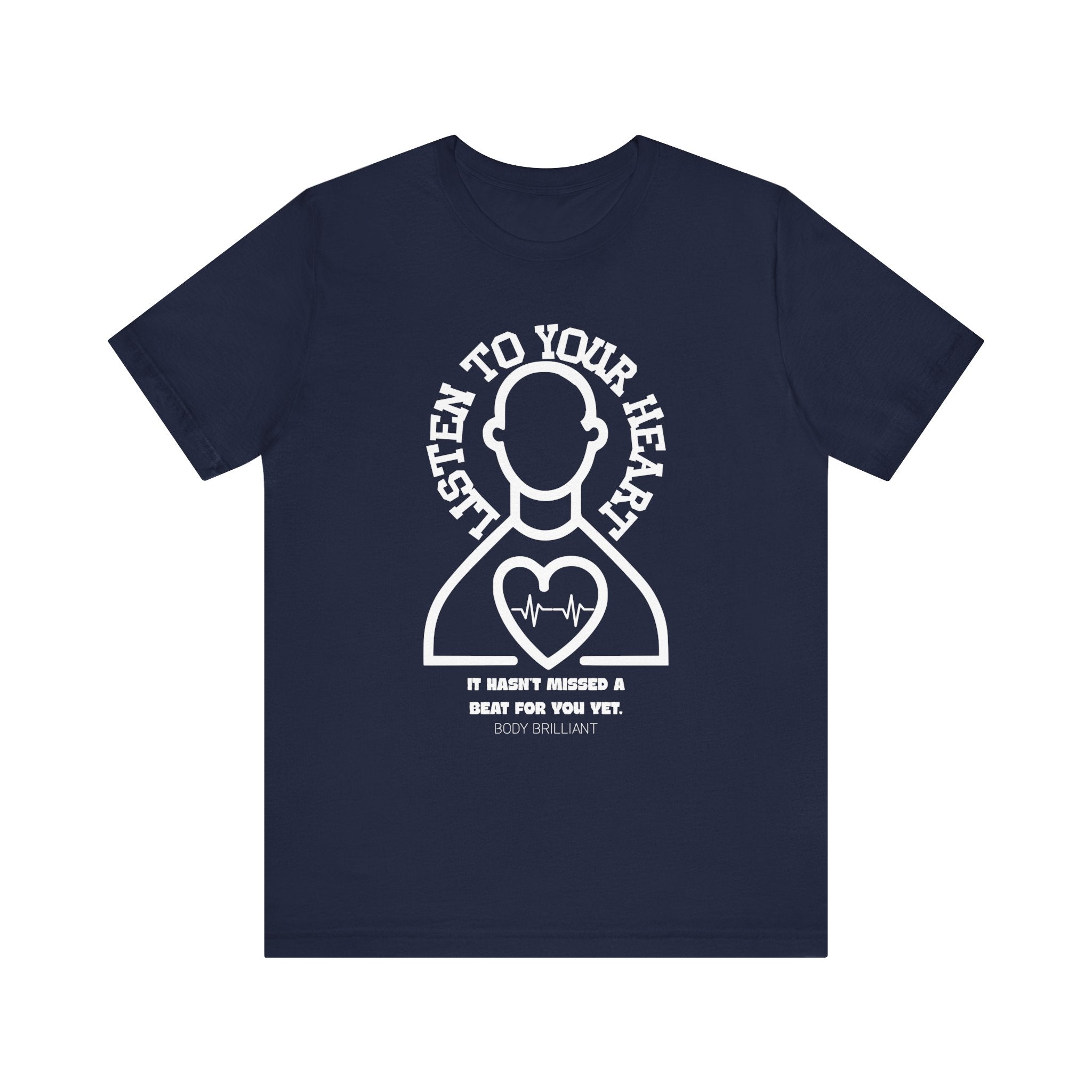 Listen to your heart Inspirational Tee, Unisex Jersey Shirt, Motivational Gift, Spiritual Apparel, Perfect for Everyday Wear