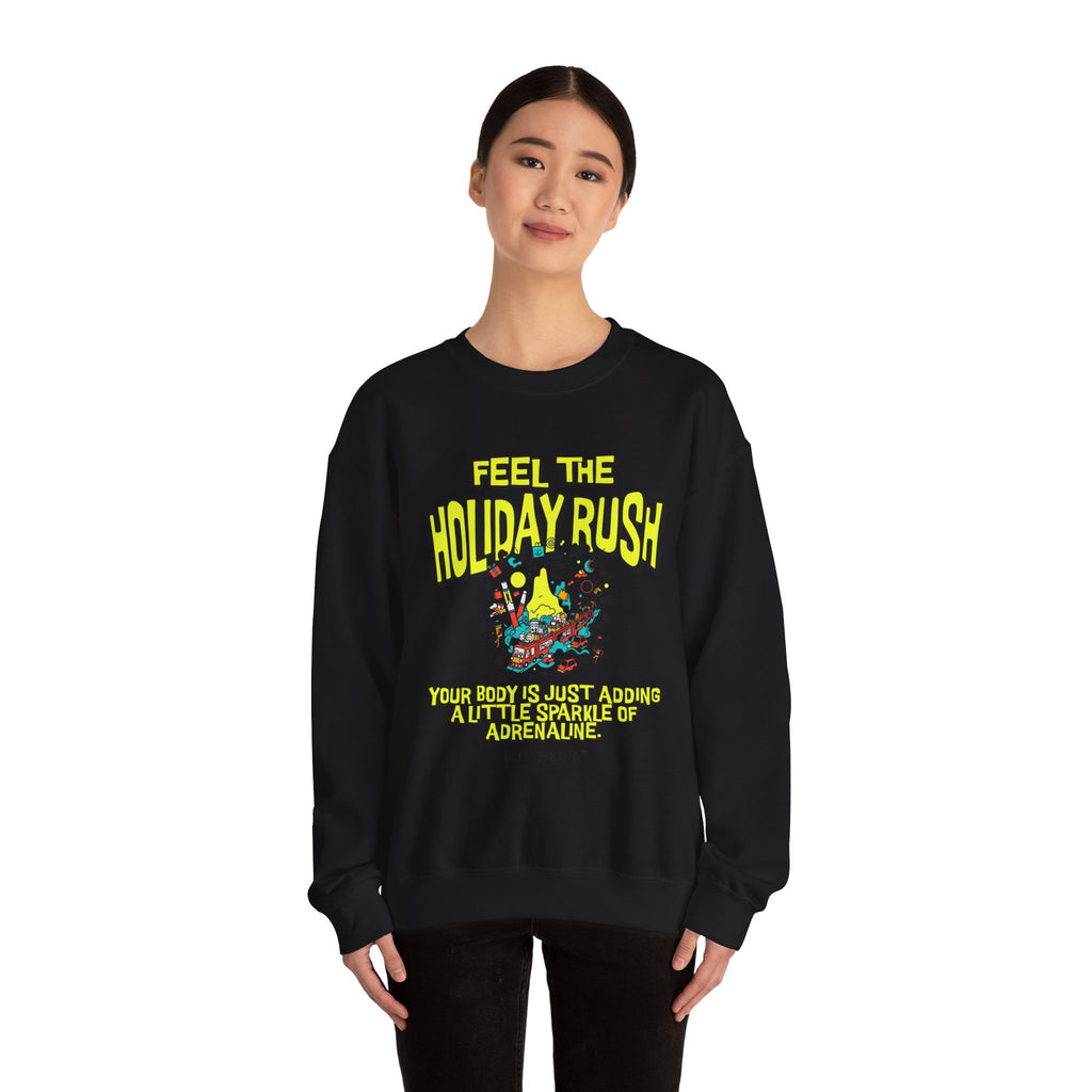 Feel the holiday rush Sweatshirt | Inspirational Crewneck, Gift for Fitness Lovers, Motivational Apparel, Unisex Sweatshirt, Cozy Fitness Wear