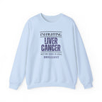 I'm fighting liver cancer Sweatshirt | Inspirational Crewneck, Gift for Fitness Lovers, Motivational Apparel, Unisex Sweatshirt, Cozy Fitness Wear