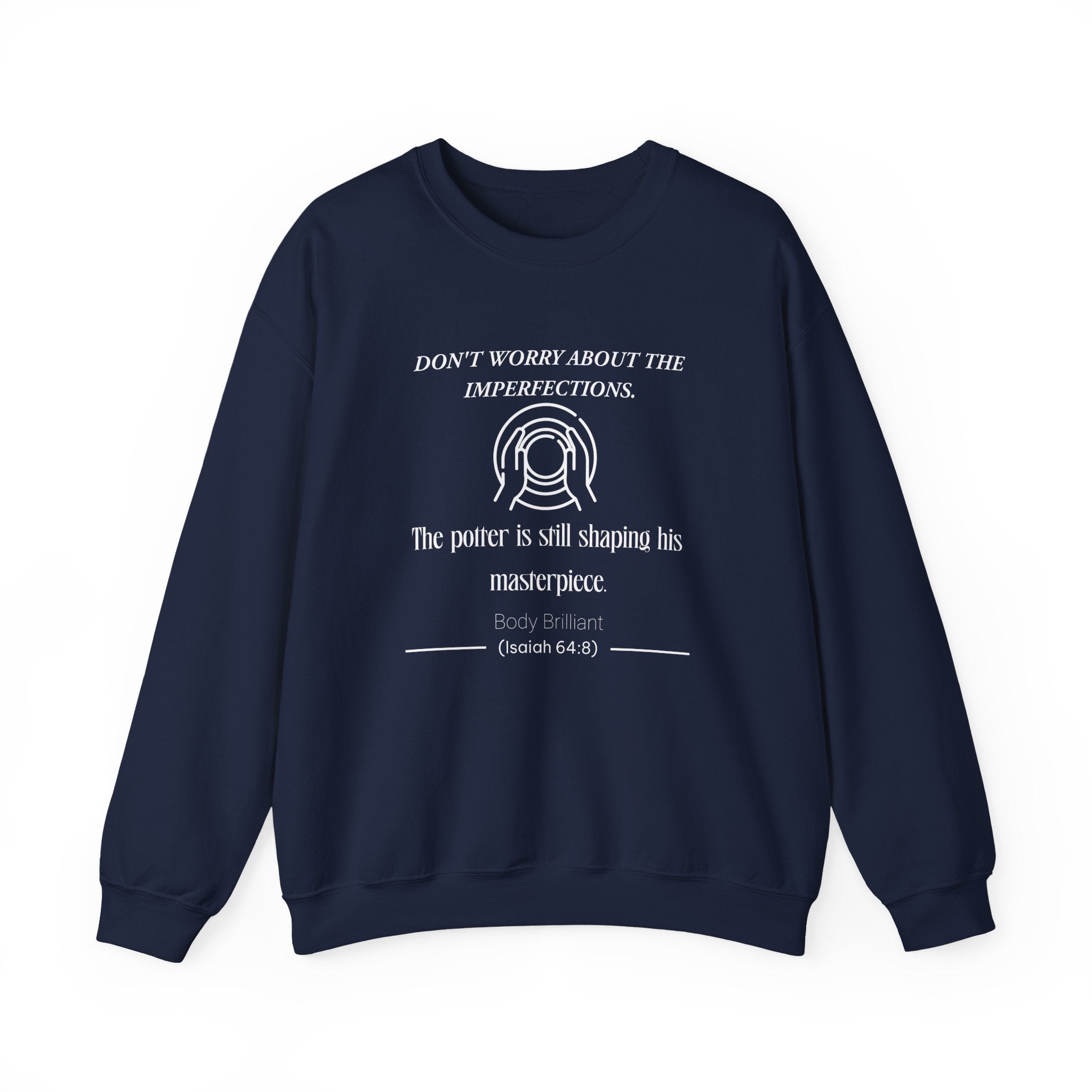 Don't worry about the imperfections Sweatshirt | Inspirational Crewneck, Gift for Fitness Lovers, Motivational Apparel, Unisex Sweatshirt, Cozy Fitness Wear