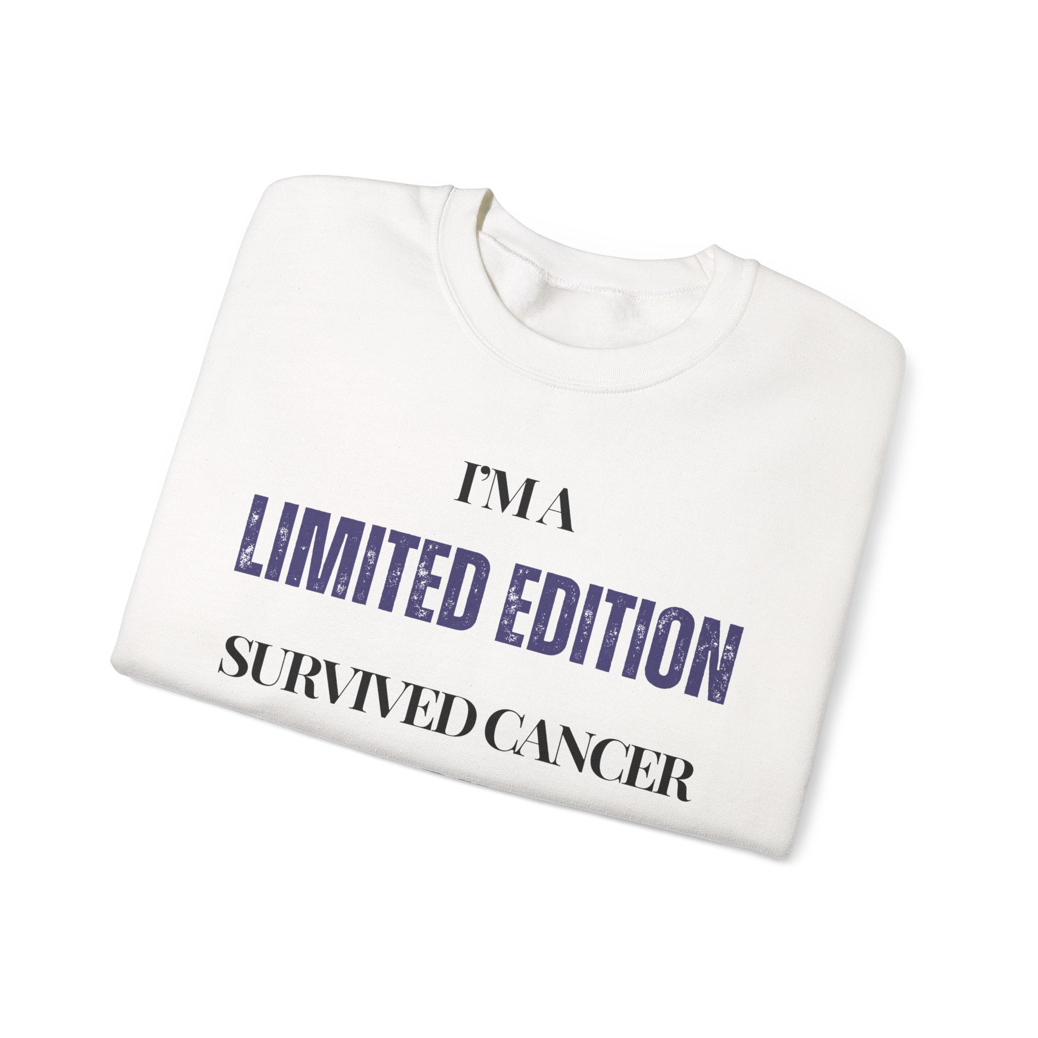 I’m a limited edition: survived cancer, still brilliant Sweatshirt | Inspirational Crewneck, Gift for Fitness Lovers, Motivational Apparel, Unisex Sweatshirt, Cozy Fitness Wear