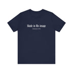 Made in his Image Inspirational Tee, Unisex Jersey Shirt, Motivational Gift, Spiritual Apparel, Perfect for Everyday Wear