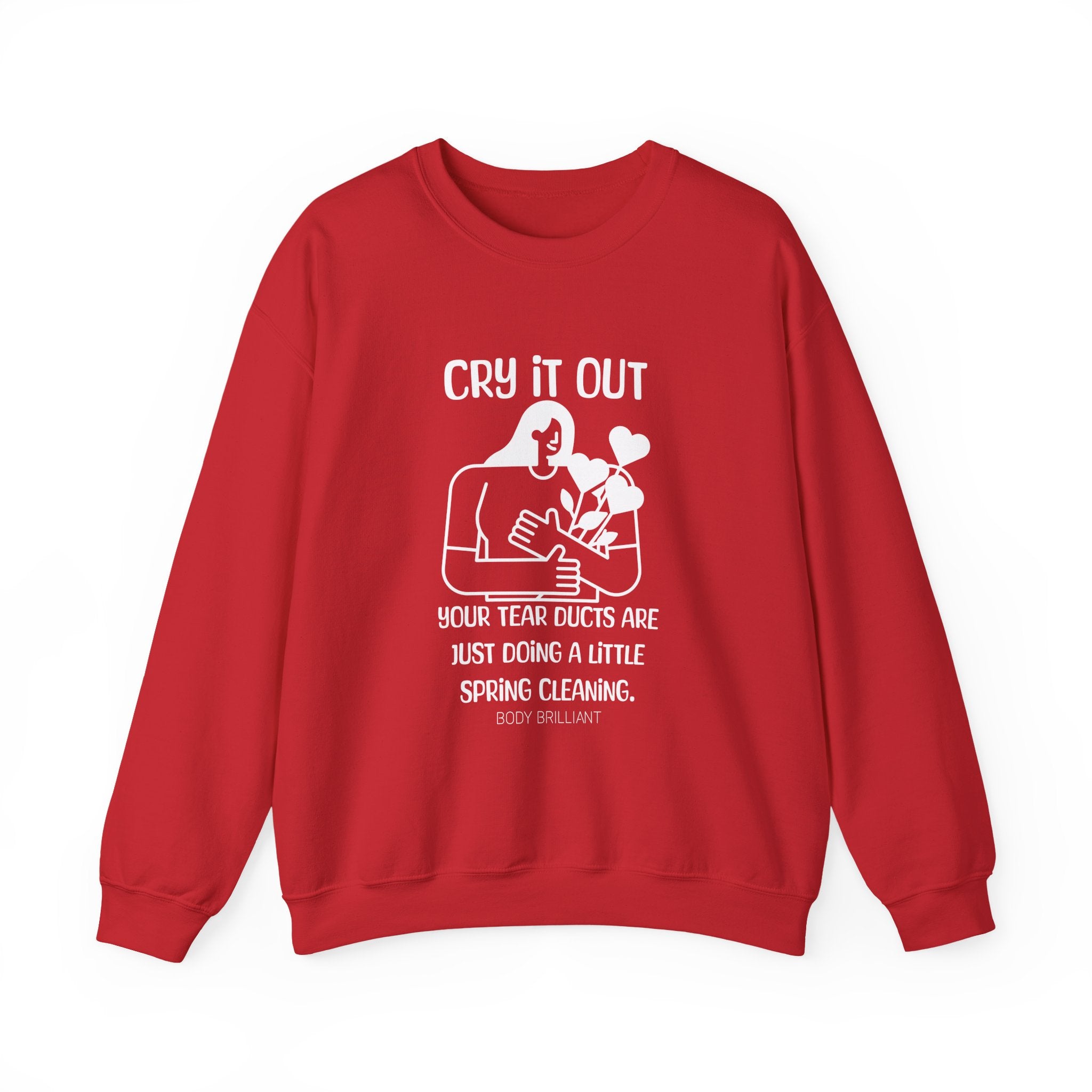 Cry it out Sweatshirt | Inspirational Crewneck, Gift for Fitness Lovers, Motivational Apparel, Unisex Sweatshirt, Cozy Fitness Wear