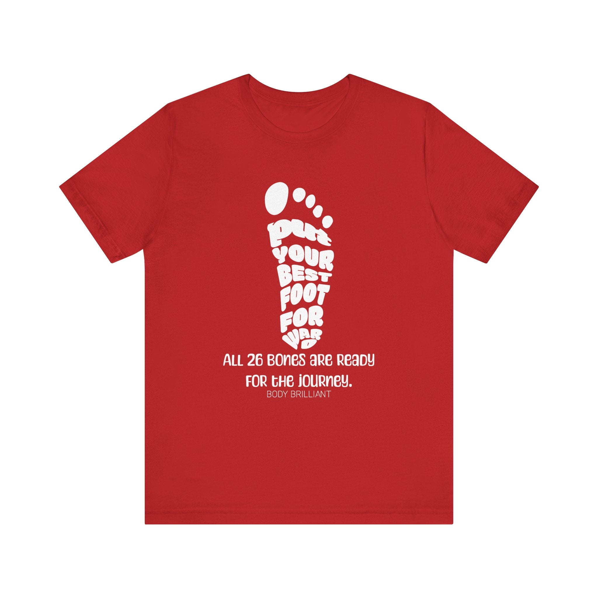 Put your best foot forward Inspirational Tee, Unisex Jersey Shirt, Motivational Gift, Spiritual Apparel, Perfect for Everyday Wear
