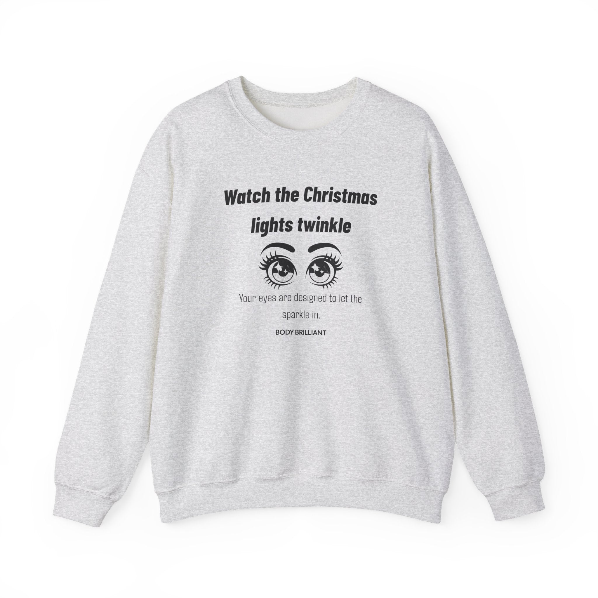 Watch the Christmas lights twinkle Sweatshirt | Inspirational Crewneck, Gift for Fitness Lovers, Motivational Apparel, Unisex Sweatshirt, Cozy Fitness Wear