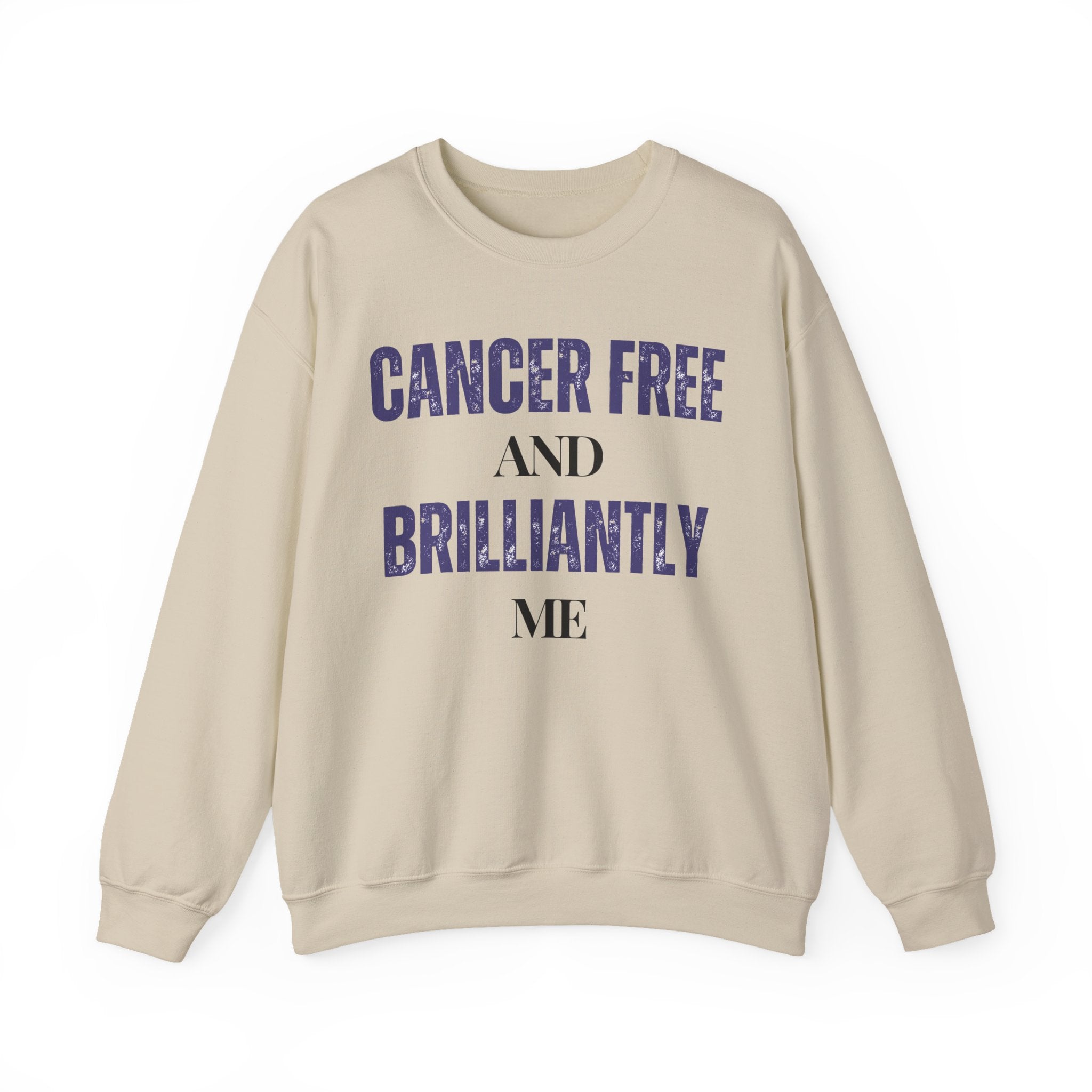 Cancer-free and brilliantly me Sweatshirt | Inspirational Crewneck, Gift for Fitness Lovers, Motivational Apparel, Unisex Sweatshirt, Cozy Fitness Wear