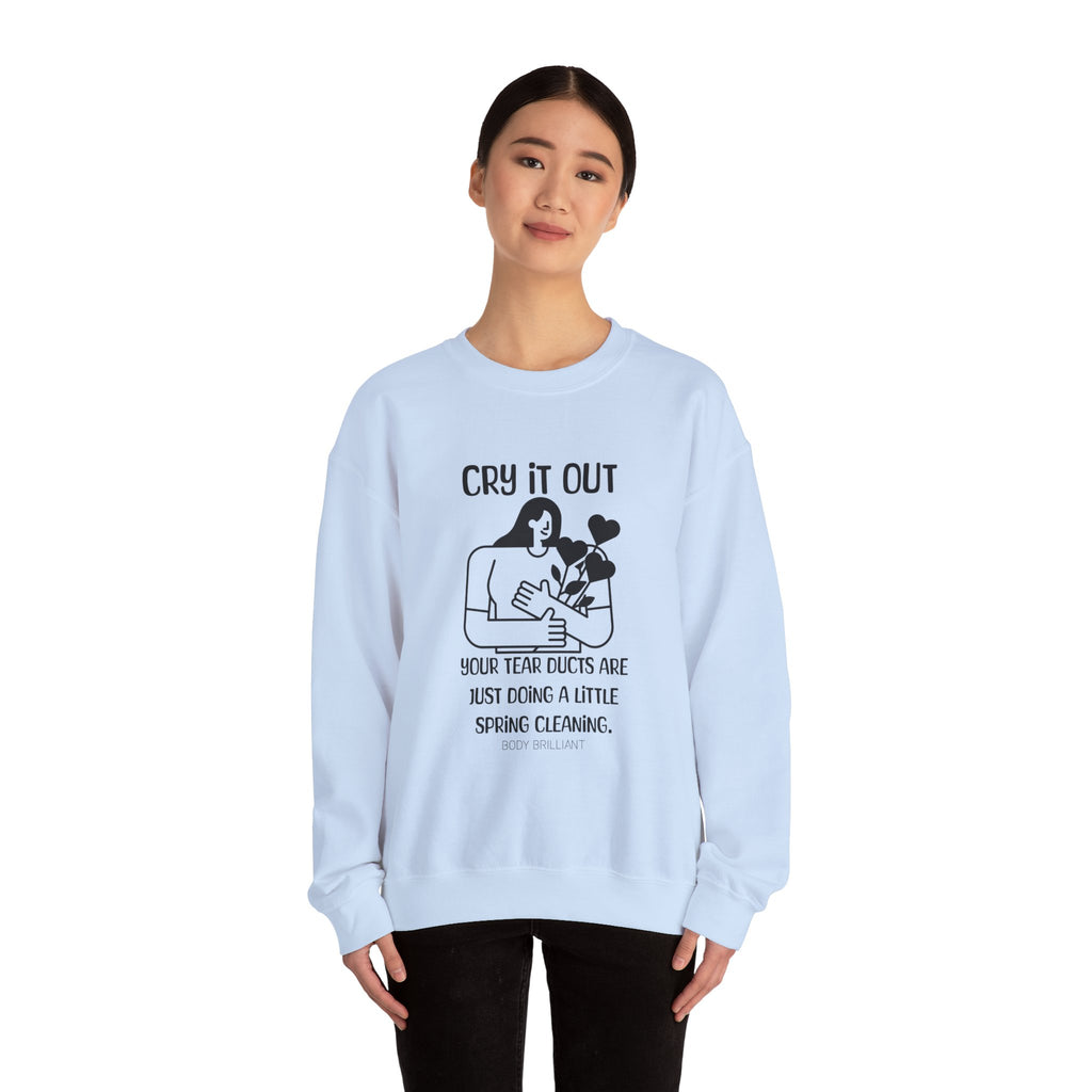 Cry it out Sweatshirt | Inspirational Crewneck, Gift for Fitness Lovers, Motivational Apparel, Unisex Sweatshirt, Cozy Fitness Wear