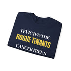 I evicted the rogue tenants. Cancer free Sweatshirt | Inspirational Crewneck, Gift for Fitness Lovers, Motivational Apparel, Unisex Sweatshirt, Cozy Fitness Wear