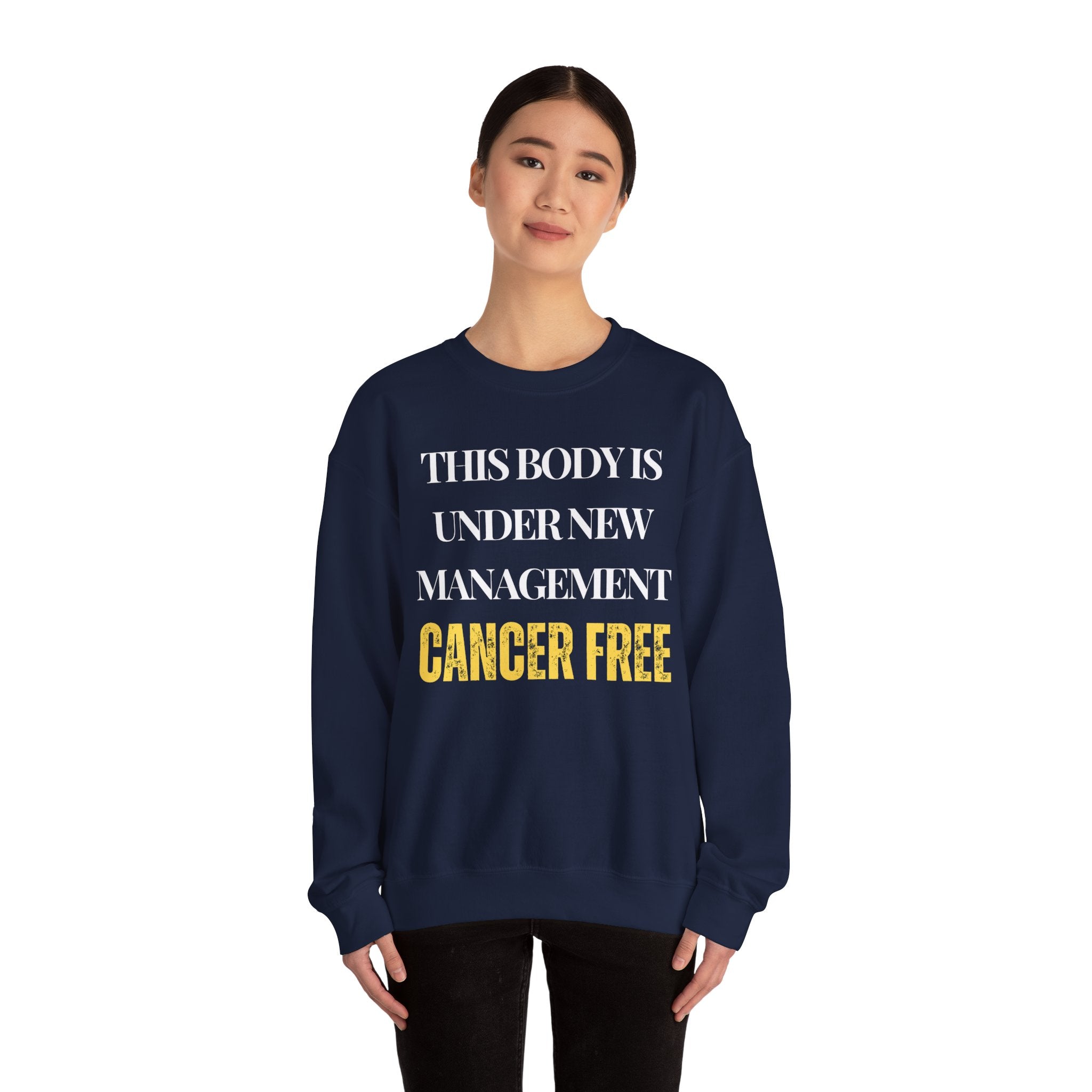 This body is under new management. Cancer free Sweatshirt | Inspirational Crewneck, Gift for Fitness Lovers, Motivational Apparel, Unisex Sweatshirt, Cozy Fitness Wear