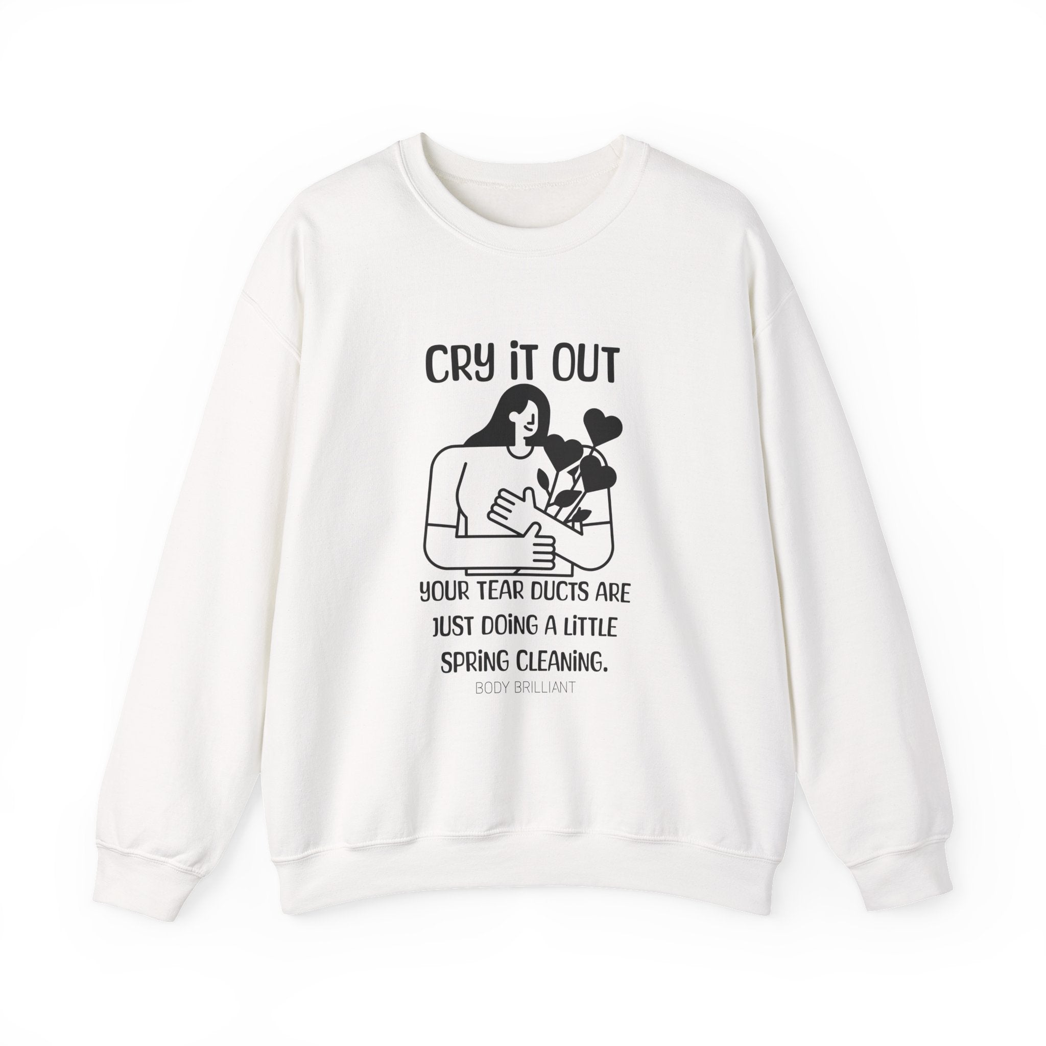 Cry it out Sweatshirt | Inspirational Crewneck, Gift for Fitness Lovers, Motivational Apparel, Unisex Sweatshirt, Cozy Fitness Wear