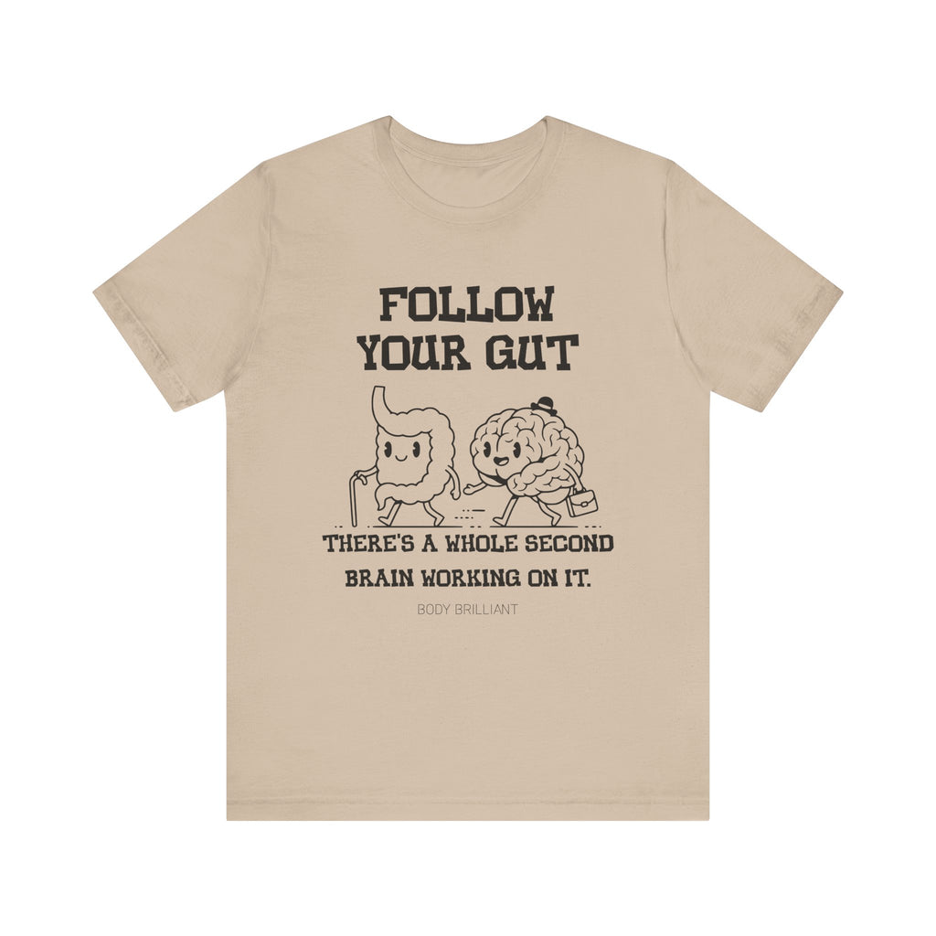 Follow your gut Inspirational Tee, Unisex Jersey Shirt, Motivational Gift, Spiritual Apparel, Perfect for Everyday Wear