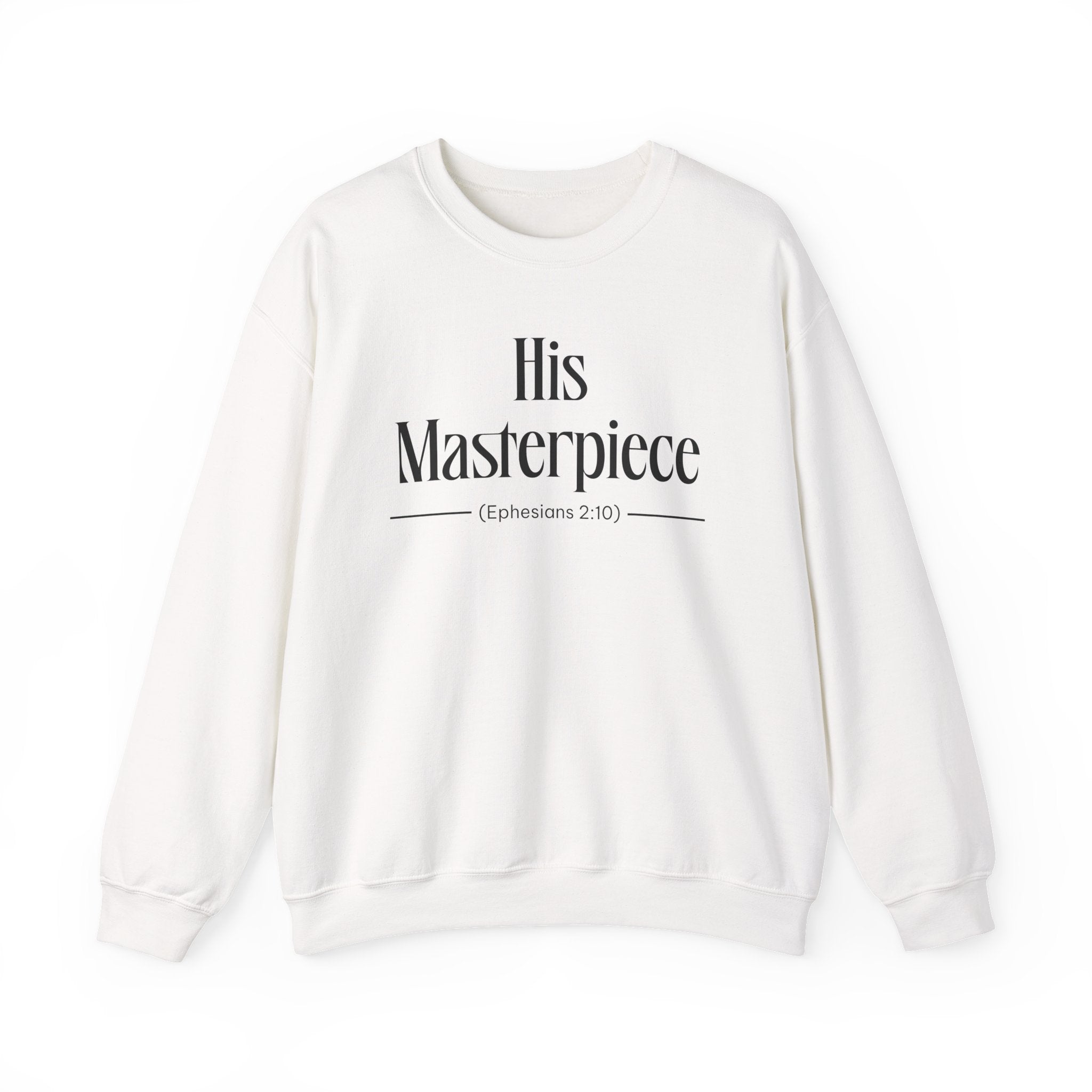 His Masterpiece Sweatshirt | Inspirational Crewneck, Gift for Fitness Lovers, Motivational Apparel, Unisex Sweatshirt, Cozy Fitness Wear