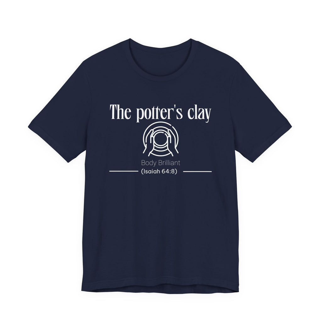 The Potter's Clay Inspirational Tee, Unisex Jersey Shirt, Motivational Gift, Spiritual Apparel, Perfect for Everyday Wear
